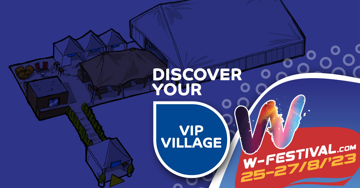 WFestival Discover the new VIP Village!
