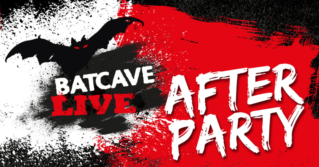 Batcave afterparty | Saturday