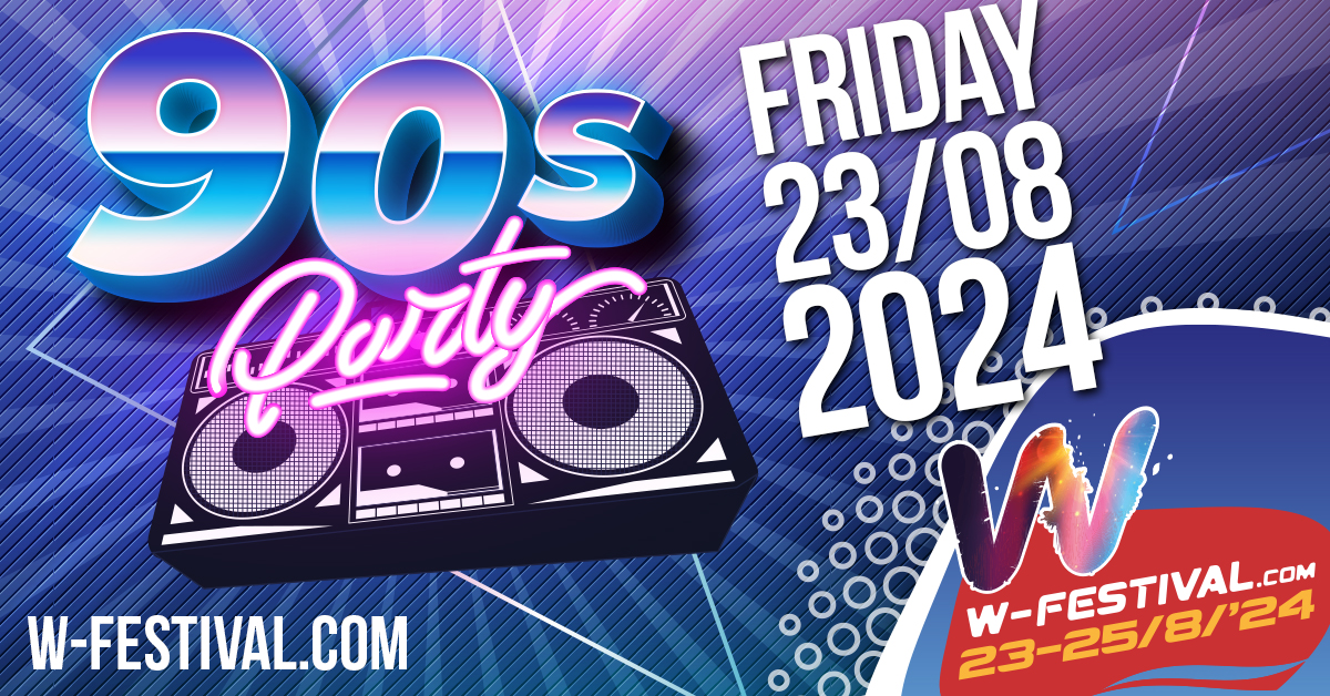 WFestival The first day of WFestival 2024 will be a massive 90s party!